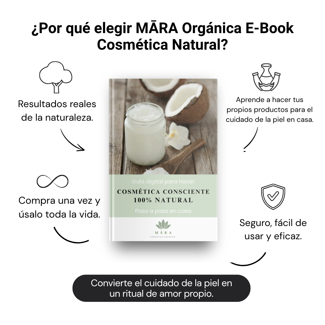 Guía Digital: Cosmética Orgánica paso a paso, Belleza Natural.